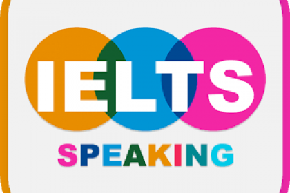 Cấu trúc bài thi IELTS SPEAKING 